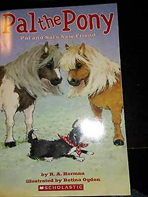 #ad Pal the Pony Pal and Sal#x27;s New Friend Paperback by R. A . Herman Good $3.98